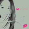 Eye's 1st Kiss / EYE
